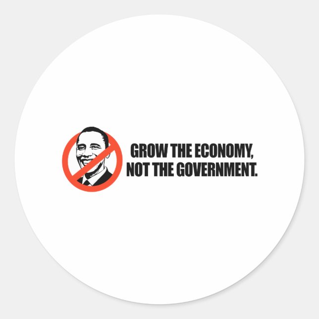 Anti-Obama T-shirt - Grow the economy Classic Round Sticker (Front)