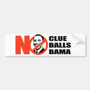 Anti-Obama T-shirt - No clue Nobama Bumper Sticker