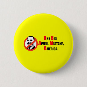 Anti-Obama T-shirt - One big awful misake America 6 Cm Round Badge