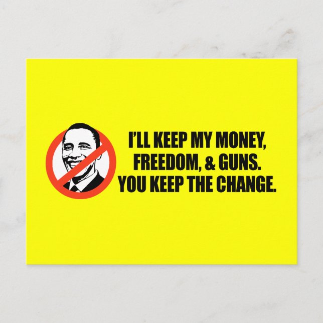 Anti-Obama T-shirt - You keep the change Postcard (Front)