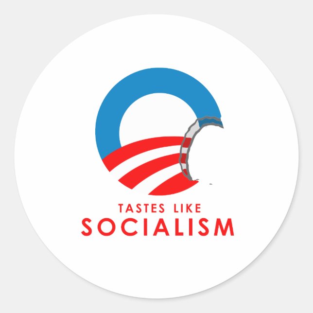 Anti-Obama - Tastes like Socialism T-SHIRT Classic Round Sticker (Front)