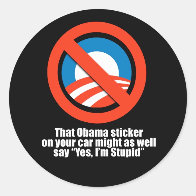 Anti-Obama - that obama sticker might as well say  (Front)