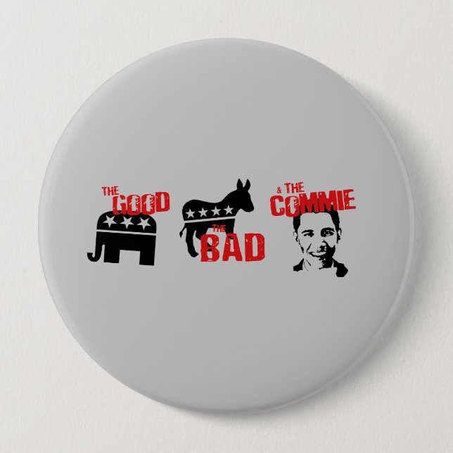 Anti-Obama - The good. The bad. The Commie 10 Cm Round Badge (Front)