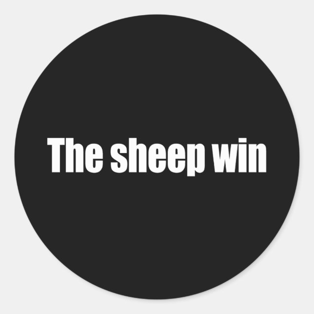 Anti-Obama - the sheep win Classic Round Sticker (Front)