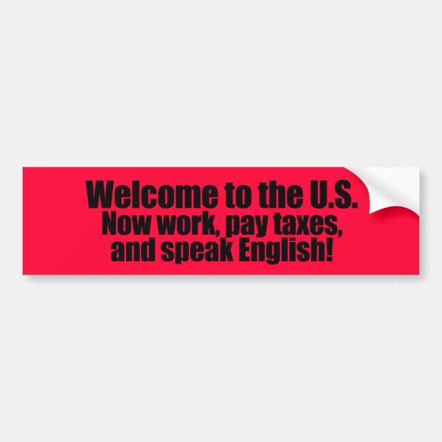 Anti-Obama - Welcome now pay taxes Bumper Sticker (Front)