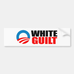 Anti-Obama - WHITE GUILT Bumper Sticker