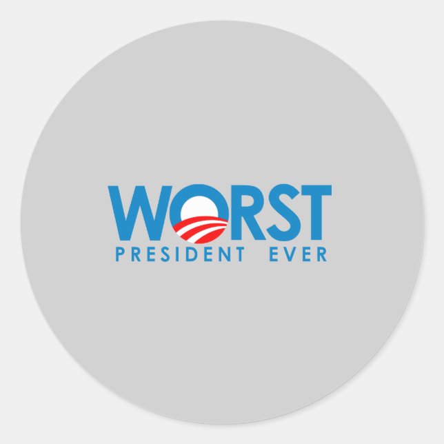 Anti-Obama - Worst President Ever Classic Round Sticker (Front)