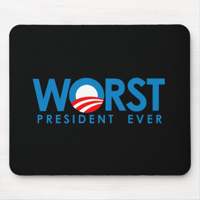 Anti-Obama - Worst President Ever Mouse Mat (Front)