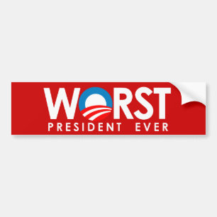 Anti-Obama - Worst President Ever white Bumper Sticker