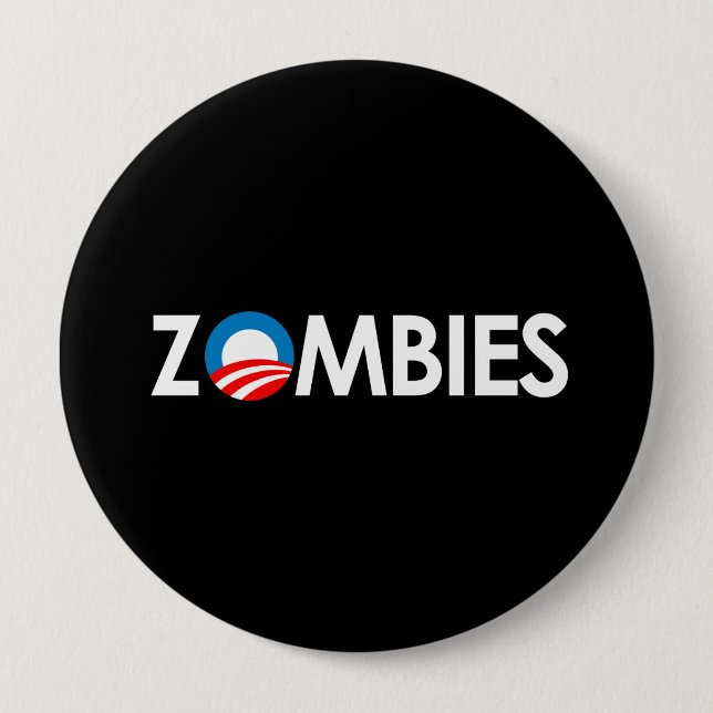 Anti-Obama - Zombies white 10 Cm Round Badge (Front)