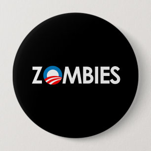 Anti-Obama - Zombies white 10 Cm Round Badge