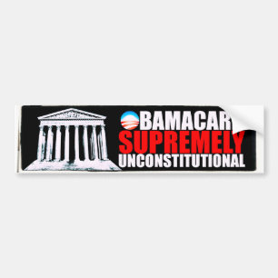 Anti ObamaCare - Supremely Unconstitutional Bumper Sticker