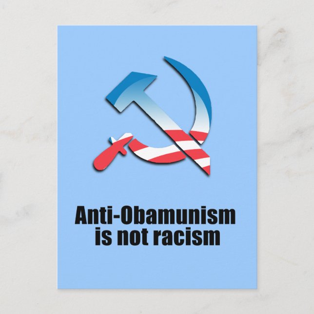 Anti-Obamunism is not racism Postcard (Front)
