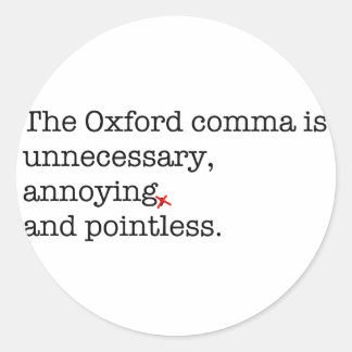Anti-Oxford Comma Classic Round Sticker