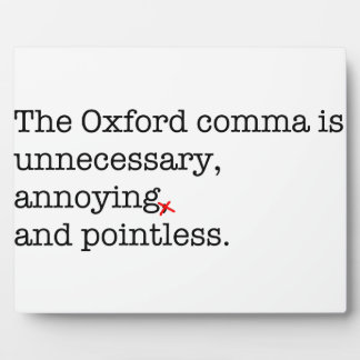 Anti-Oxford Comma Plaque