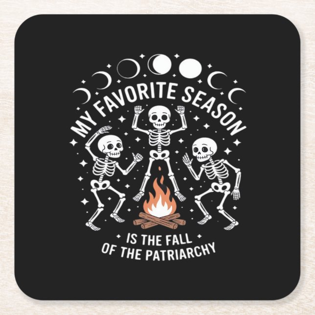 Anti Patriarchy Skeleton Autumn Fall Joke Square Paper Coaster (Front)