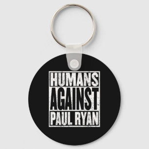 Anti Paul Ryan Shirt Funny Resist Tee Key Ring