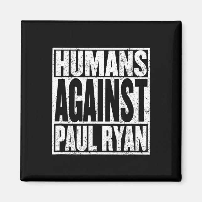 Anti Paul Ryan Shirt Funny Resist Tee  Magnet (Front)