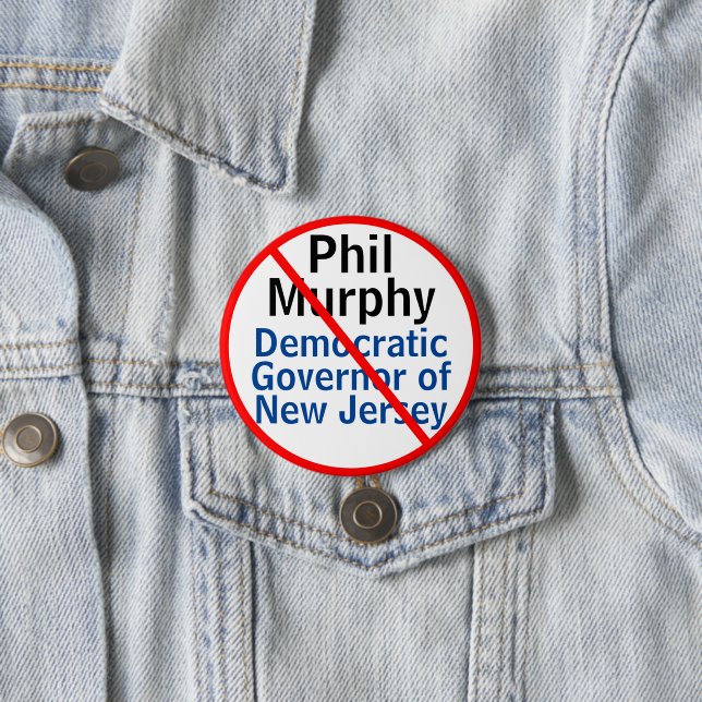 Anti Phil Murphy Democrat Governor of New Jersey 7.5 Cm Round Badge (In Situ)