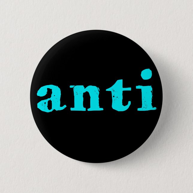 Anti-pin 1 6 cm round badge (Front)