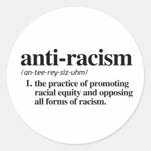 Anti-Racism Classic Round Sticker