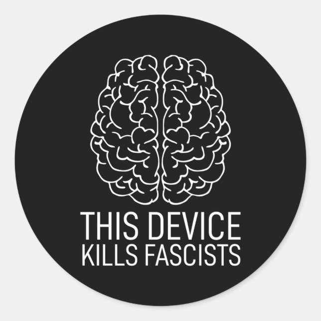 Anti-Racism Fck Nazis This Device S Fascists Classic Round Sticker (Front)