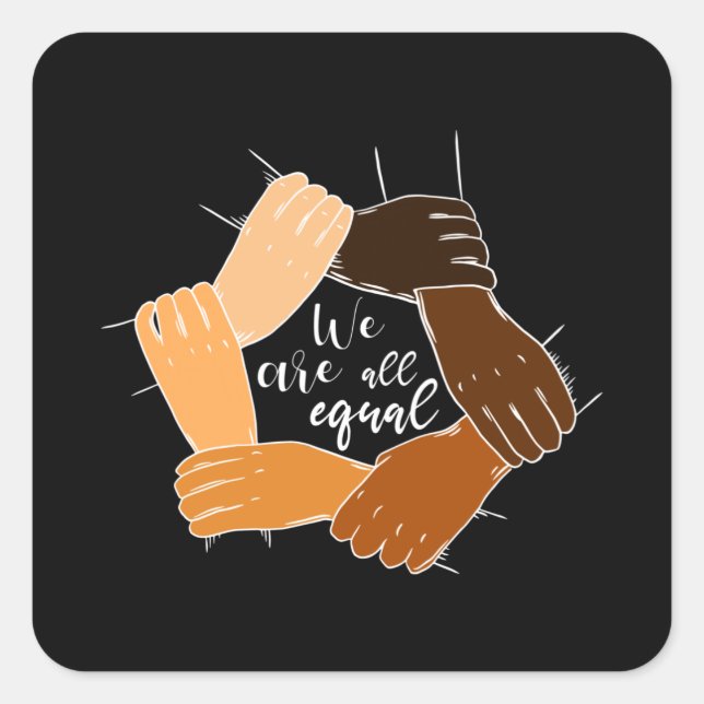 Anti Racism Hands Equality Square Sticker (Front)