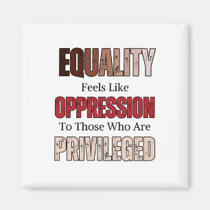 Anti-racism Racial Equality Saying Magnet