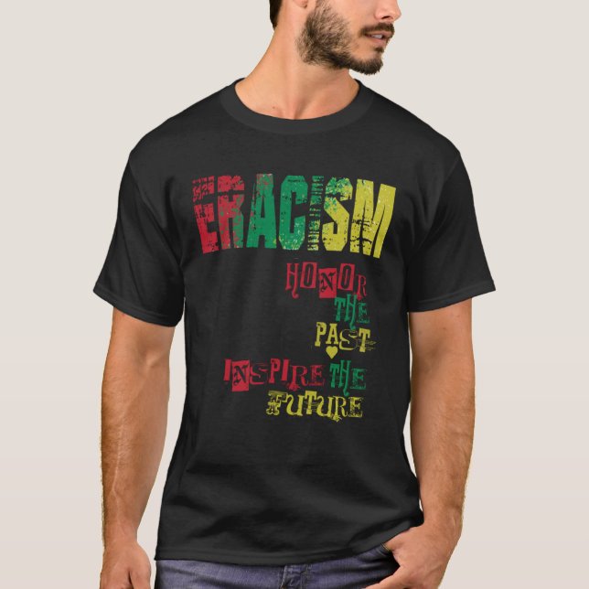 anti racism uprising Human Rights ERACISM  1 T-Shirt (Front)