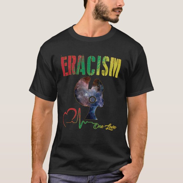 anti racism uprising Human Rights ERACISM T-Shirt (Front)