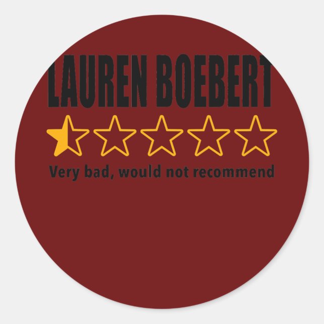 Anti Rep Lauren Boebert Boebert Bad Review  Classic Round Sticker (Front)