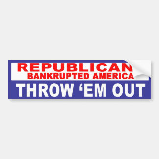 Anti-Republican -  Bankrupted America Bumper Sticker