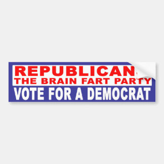 Anti-Republican -   The Brain Fart Party Bumper Sticker