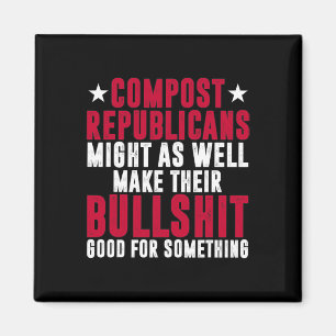 Anti Republican Vote Democrat Compost Republicans Magnet