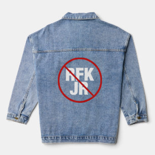 Anti RFK Jr. Vote Against Robert F. Kennedy Denim Jacket