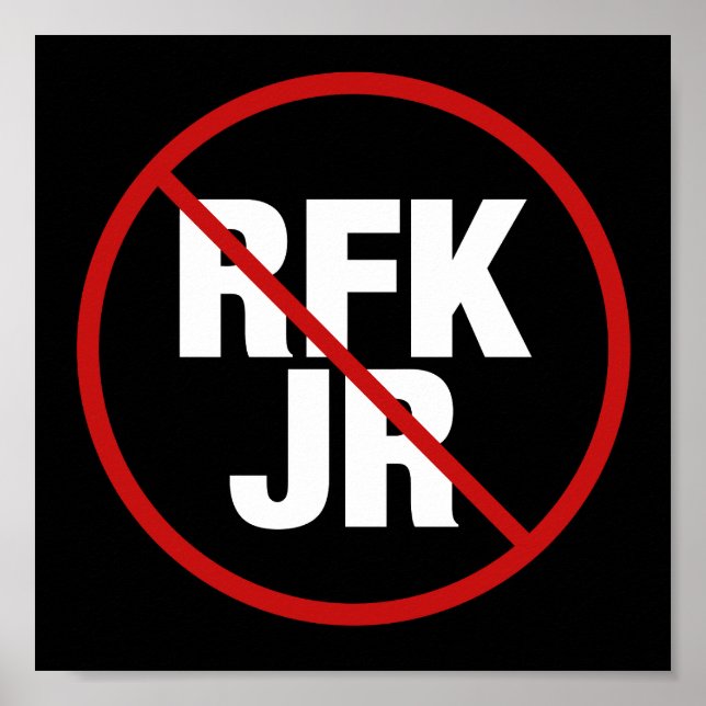 Anti RFK Jr. Vote Against Robert F. Kennedy Yard Poster (Front)