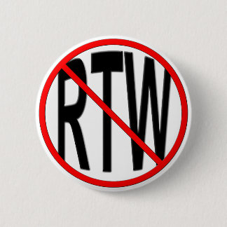Anti-RTW 6 Cm Round Badge