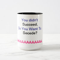 Anti-Secession Coffee Mug