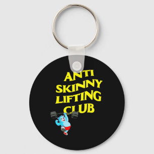 Anti Skinny Lifting Club Weightlifting Bodybuildin Key Ring