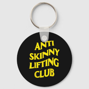 Anti Skinny Lifting Club Weightlifting Bodybuildin Key Ring