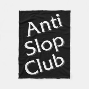 Anti Slop Club Artificial Intelligence Ai Llm Desi Fleece Blanket
