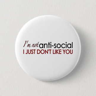 Anti-Social 6 Cm Round Badge