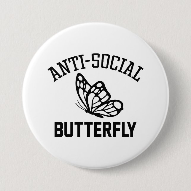 Anti-Social Butterfly 7.5 Cm Round Badge (Front)