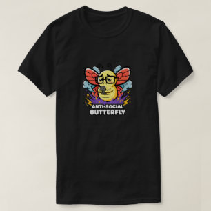 Anti-Social Butterfly Funny Introvert Nerd Design T-Shirt