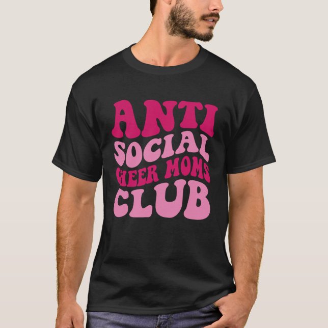 Anti Social Cheer Moms Club  Mom Saying Groovy Wom T-Shirt (Front)