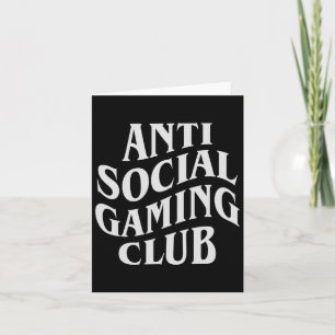 Anti Social Gaming Club Funny Video Game Player Card