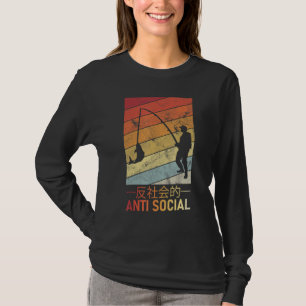 Anti Social Japanese Men Fishing Text Aesthetic Fi T-Shirt