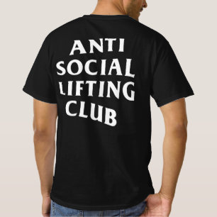 Anti Social Lifting Club (Front + Back Print) T-Shirt