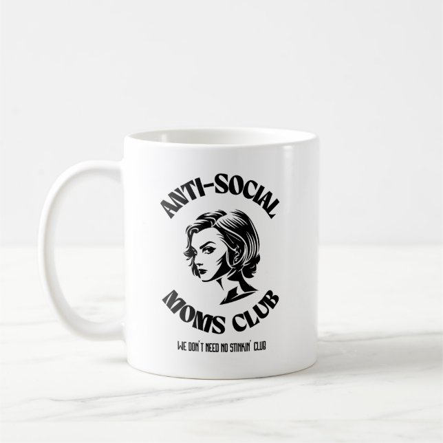 Anti-Social Moms Club Coffee Mug (Left)