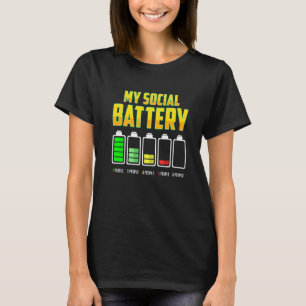 Anti Social My Social Battery Introvert T-Shirt